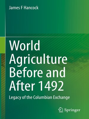 cover image of World Agriculture Before and After 1492